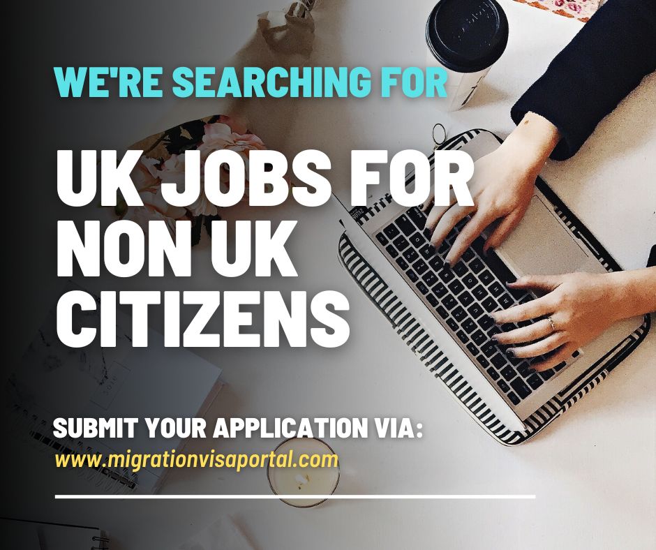 uk-job-vacancise-for-non-uk-citizens
